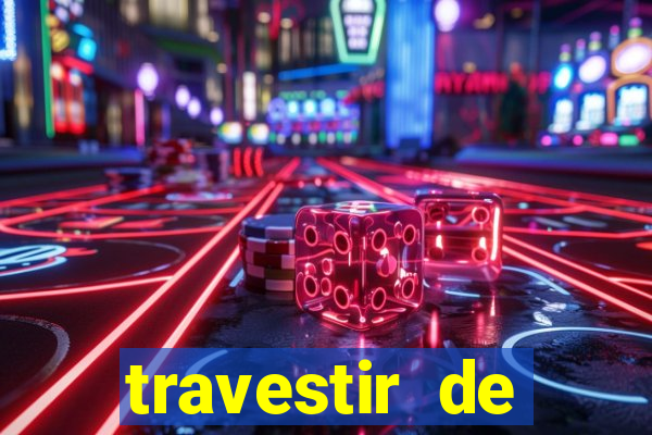travestir de programa de santos